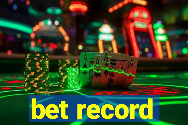 bet record